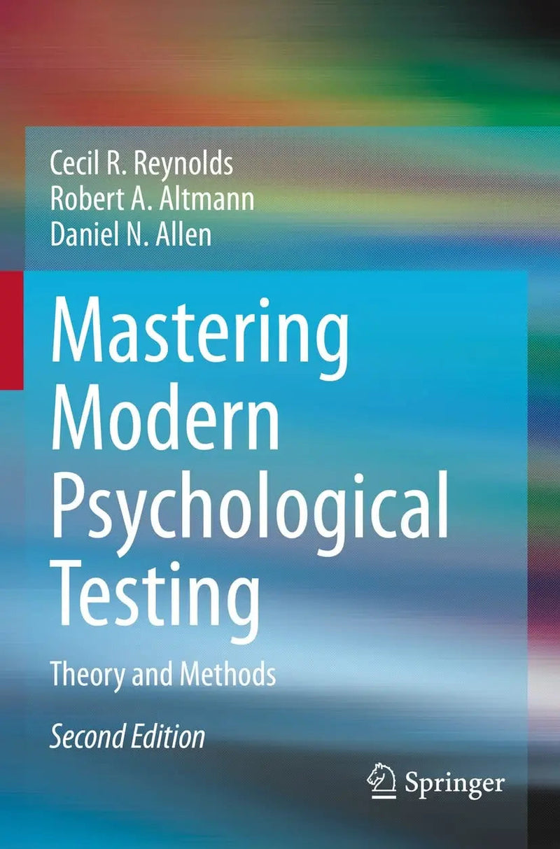 Mastering Modern Psychological Testing Theory and Methods by Cecil R. Reynolds