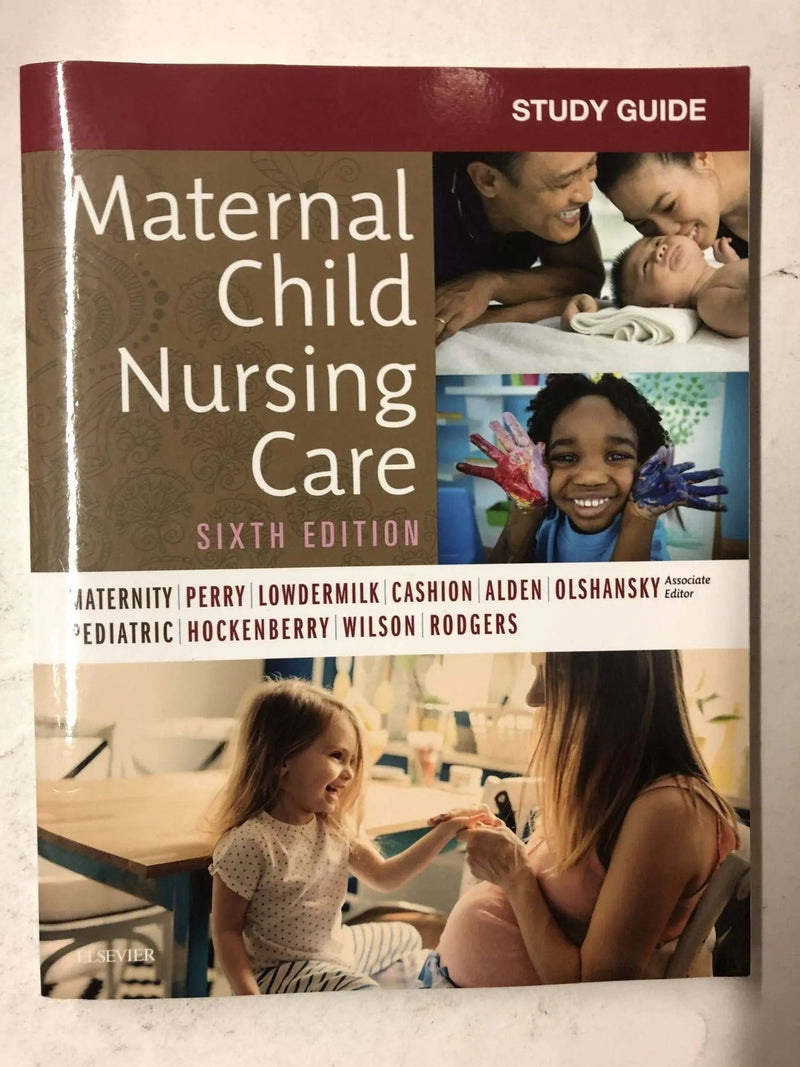 Study Guide for Maternal Child Nursing Care by Shannon E. Perry
