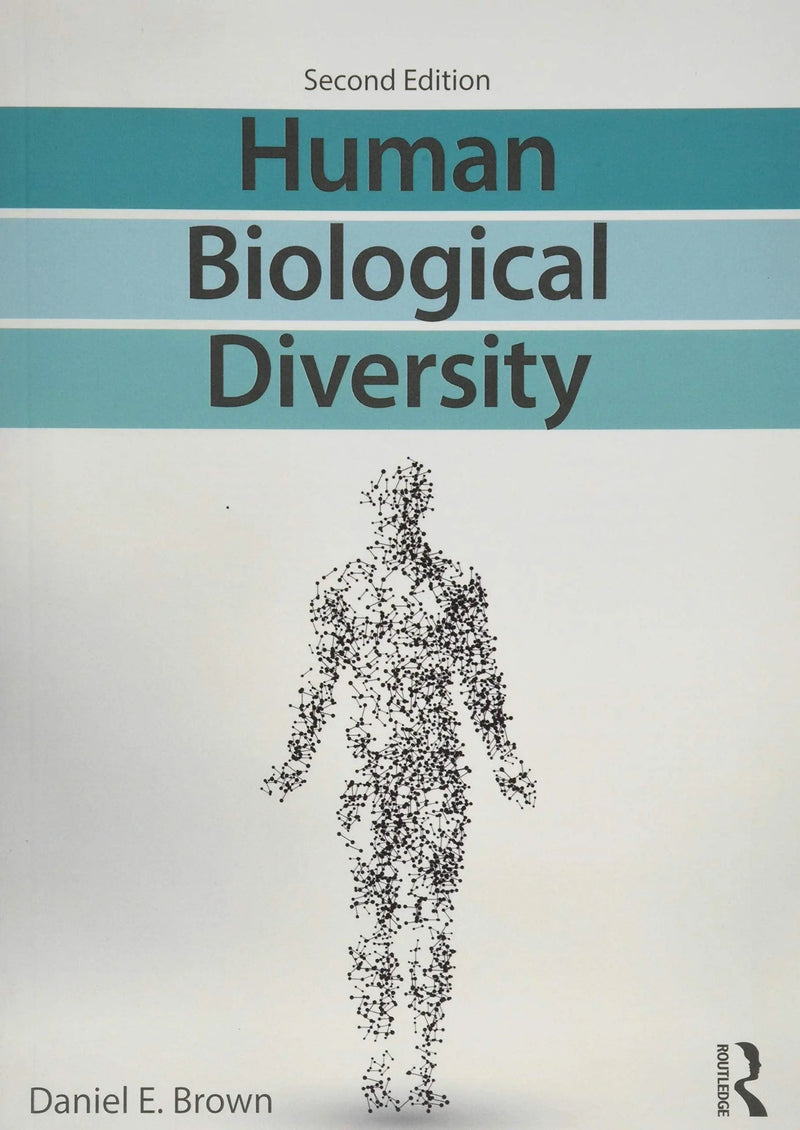 Human Biological Diversity by Daniel E. Brown