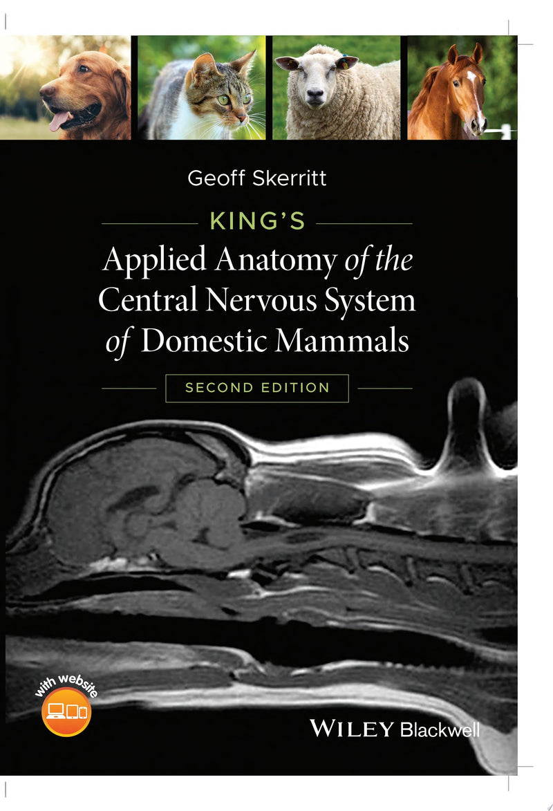 King's Applied Anatomy of the Central Nervous System of Domestic Mammals