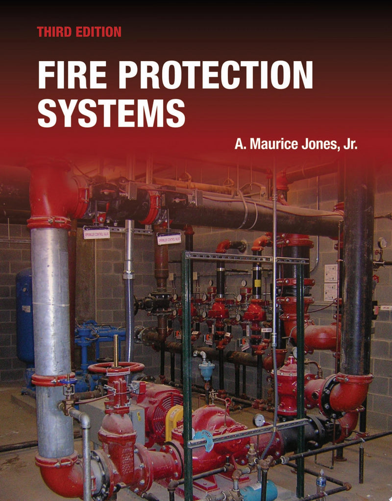 Fire Protection Systems includes Navigate Advantage Access by A. Maurice Jones Jr.