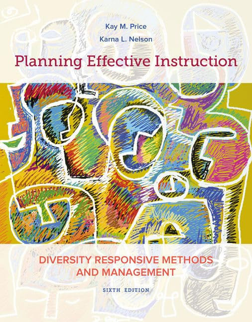 Planning Effective Instruction: Diversity Responsive Methods and Management