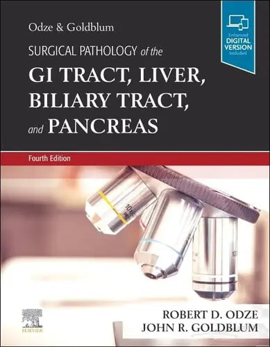Surgical Pathology of the GI Tract, Liver, Biliary Tract and Pancreas by Robert D. Odze