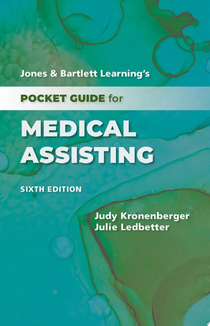 Jones & Bartlett Learning's Pocket Guide for Medical Assisting by Judy Kronenberger