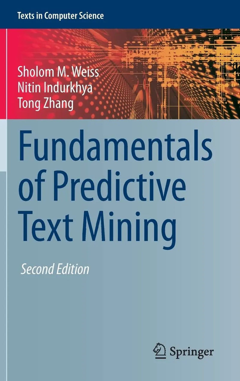 Fundamentals of Predictive Text Mining by Sholom M. Weiss