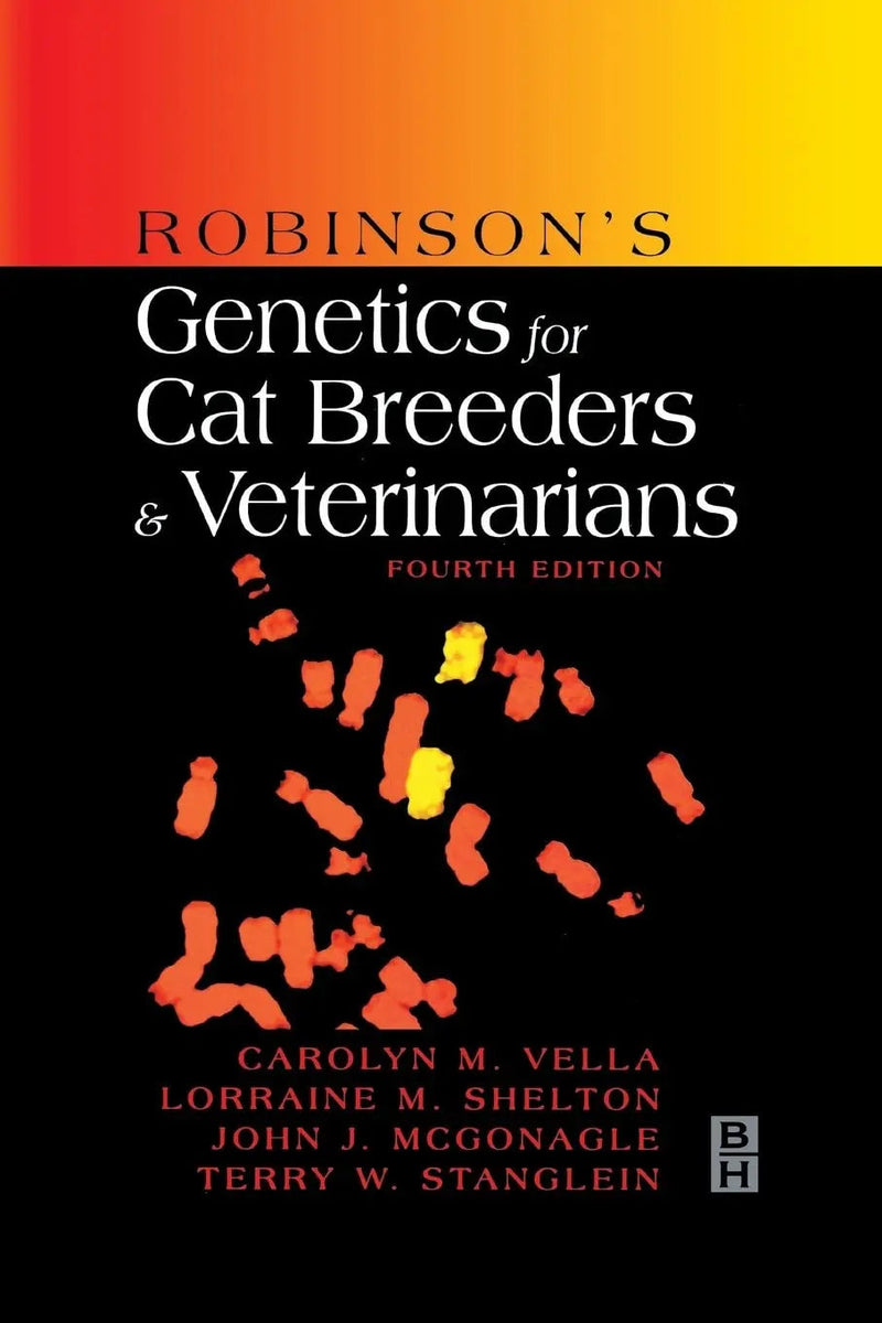Robinson's Genetics for Cat Breeders and Veterinarians by Carolyn M. Vella