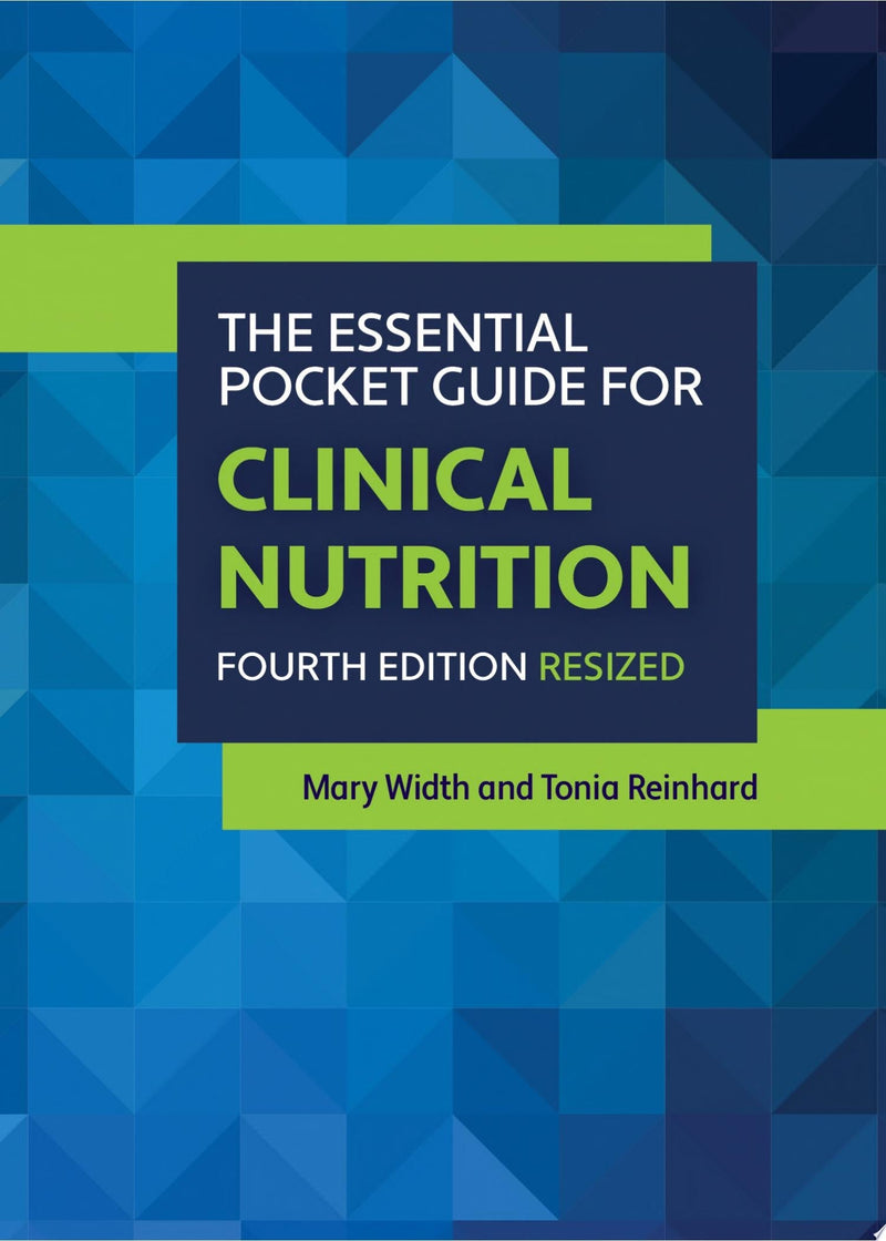 The Essential Pocket Guide for Clinical Nutrition Resized, Fourth Edition
