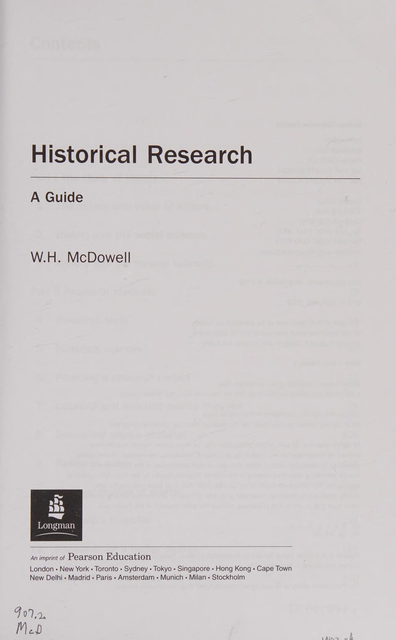 Historical Research: A Guide for Writers of Dissertations, Theses, Articles and Books by McDowell