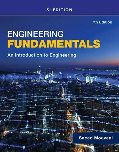 Engineering Fundamentals An Introduction to Engineering