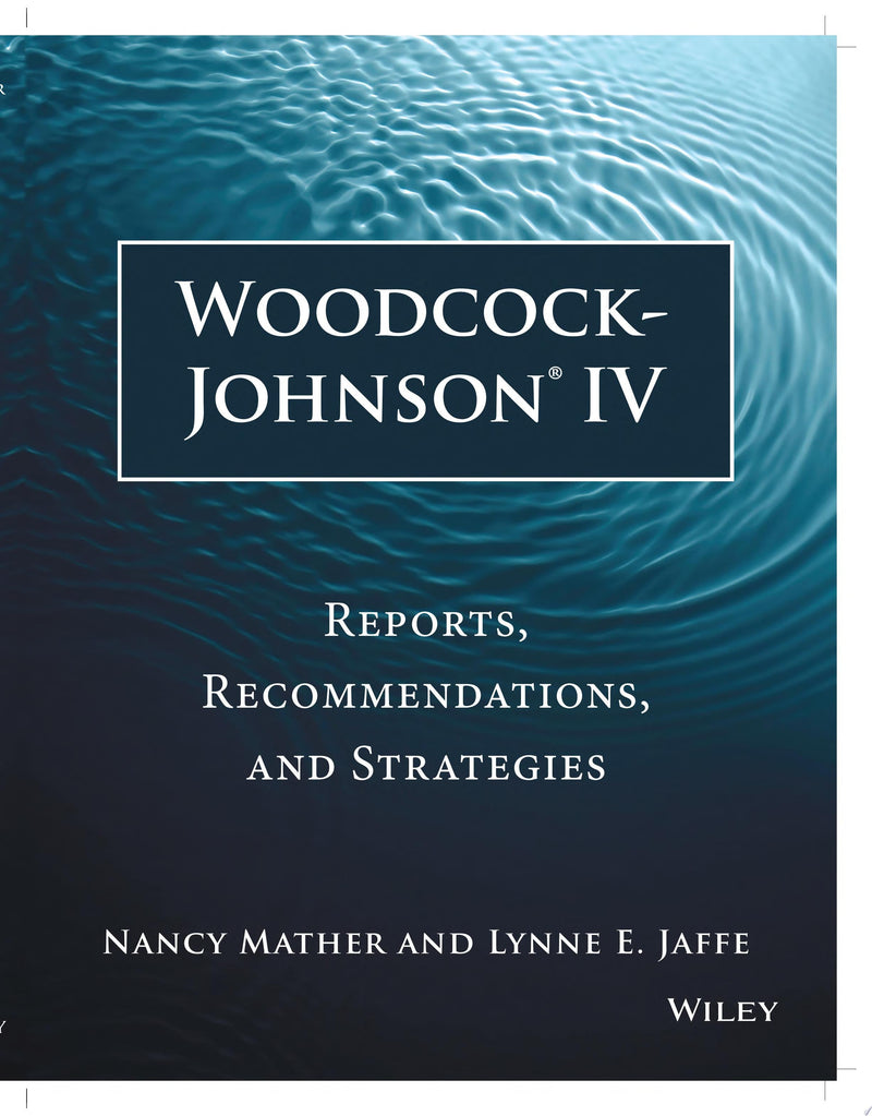 Woodcock-Johnson IV Reports, Recommendations, and Strategies