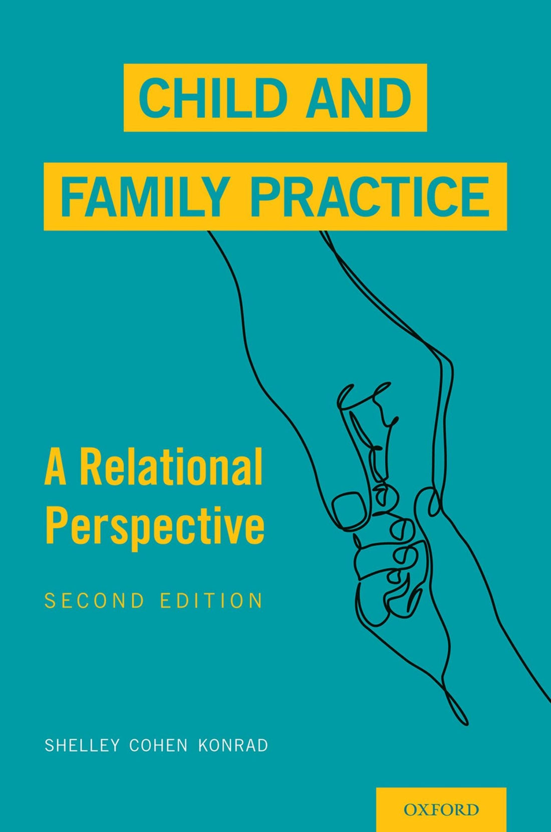 Child and Family Practice: A Relational Perspective