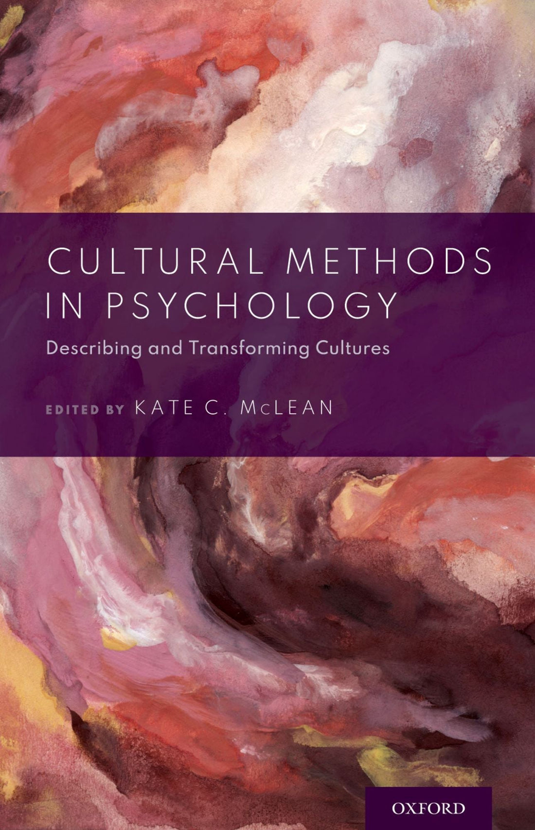 Cultural Methods in Psychology: Describing and Transforming Cultures