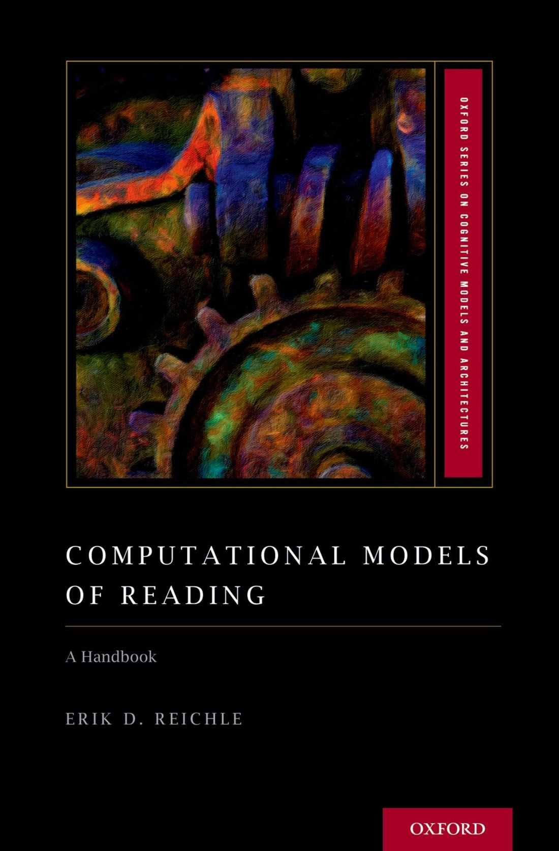Computational Models of Reading: A Handbook