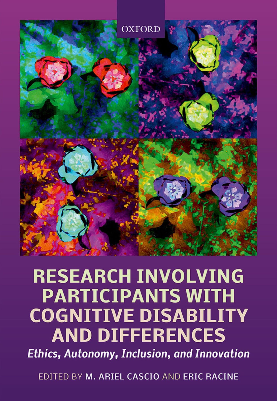 Research Involving Participants with Cognitive Disability and Differences: Ethics, Autonomy, Inclusion, and Innovation