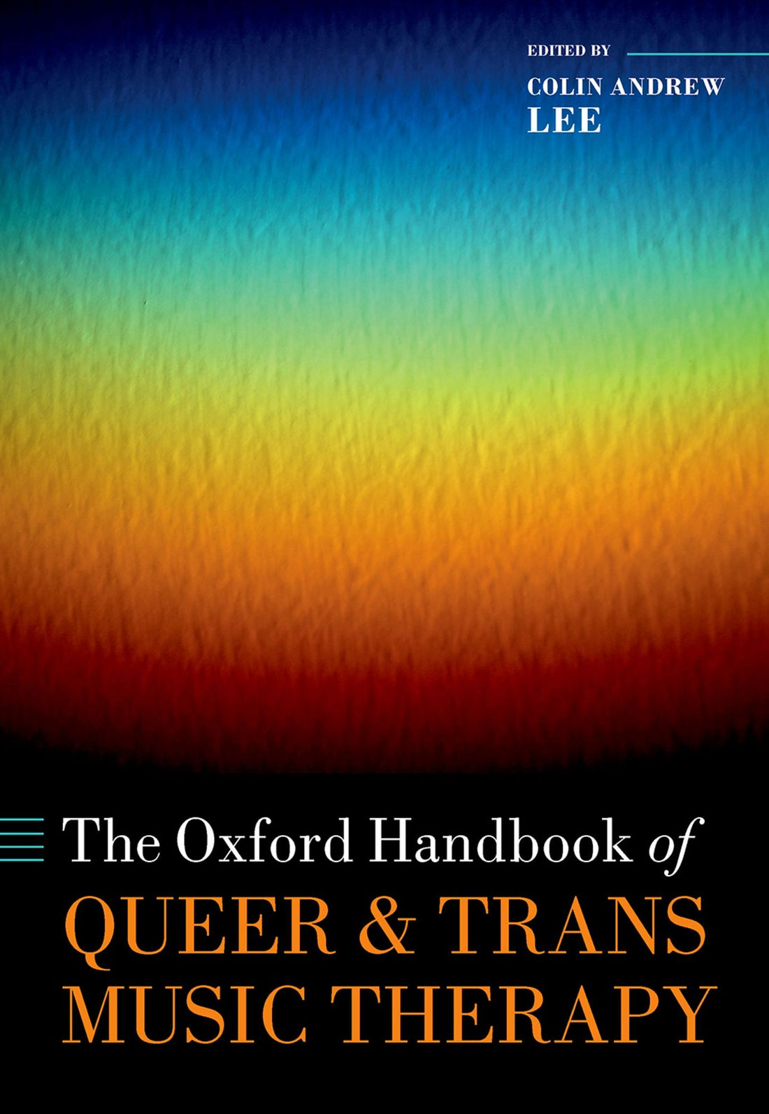 The Oxford Handbook of Queer and Trans Music Therapy