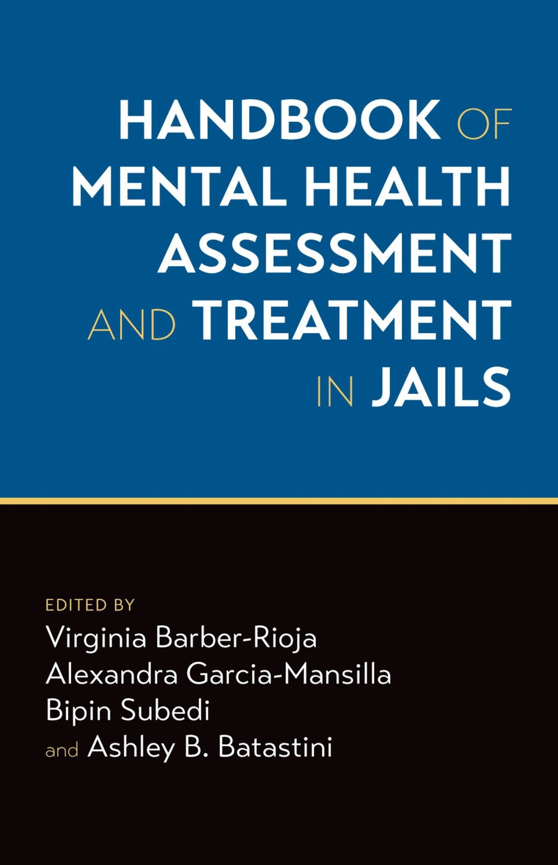 Handbook of Mental Health Assessment and Treatment in Jails