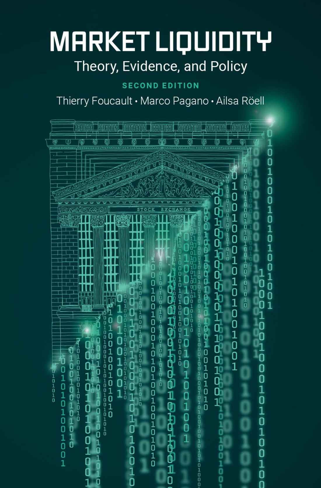 Market Liquidity: Theory, Evidence, and Policy