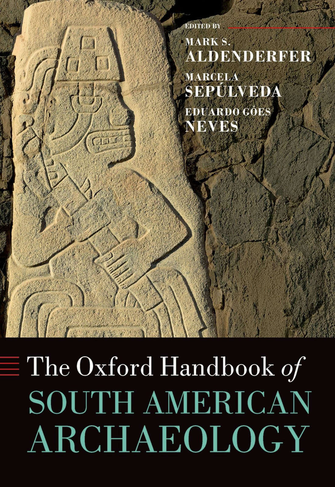 The Oxford Handbook of South American Archaeology