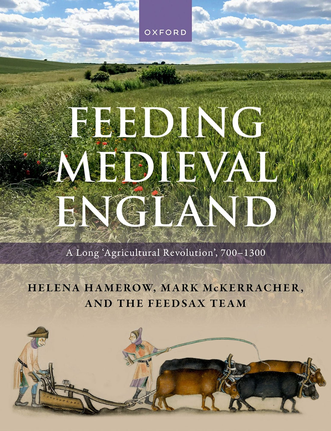 Feeding Medieval England: A Long 'Agricultural Revolution', 700-1300