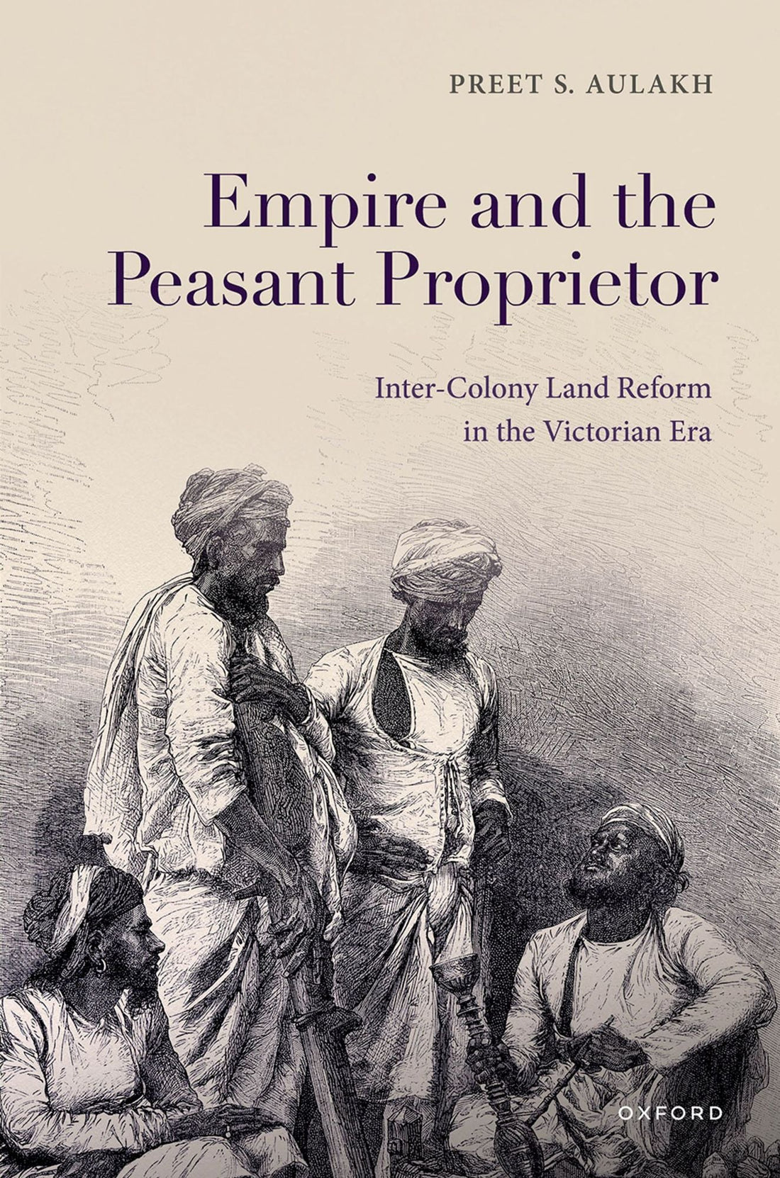 Empire and the Peasant Proprietor: Inter-Colony Land Reform in the Victorian Era