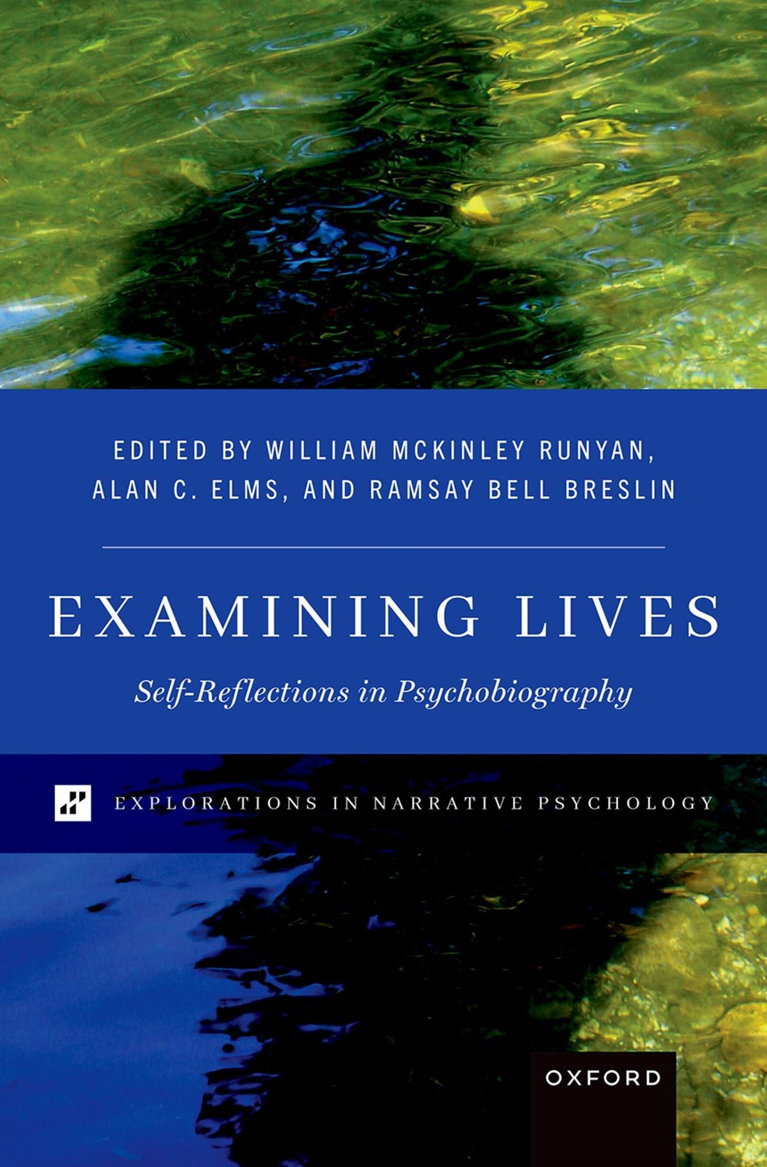 Examining Lives: Self-Reflections in Psychobiography