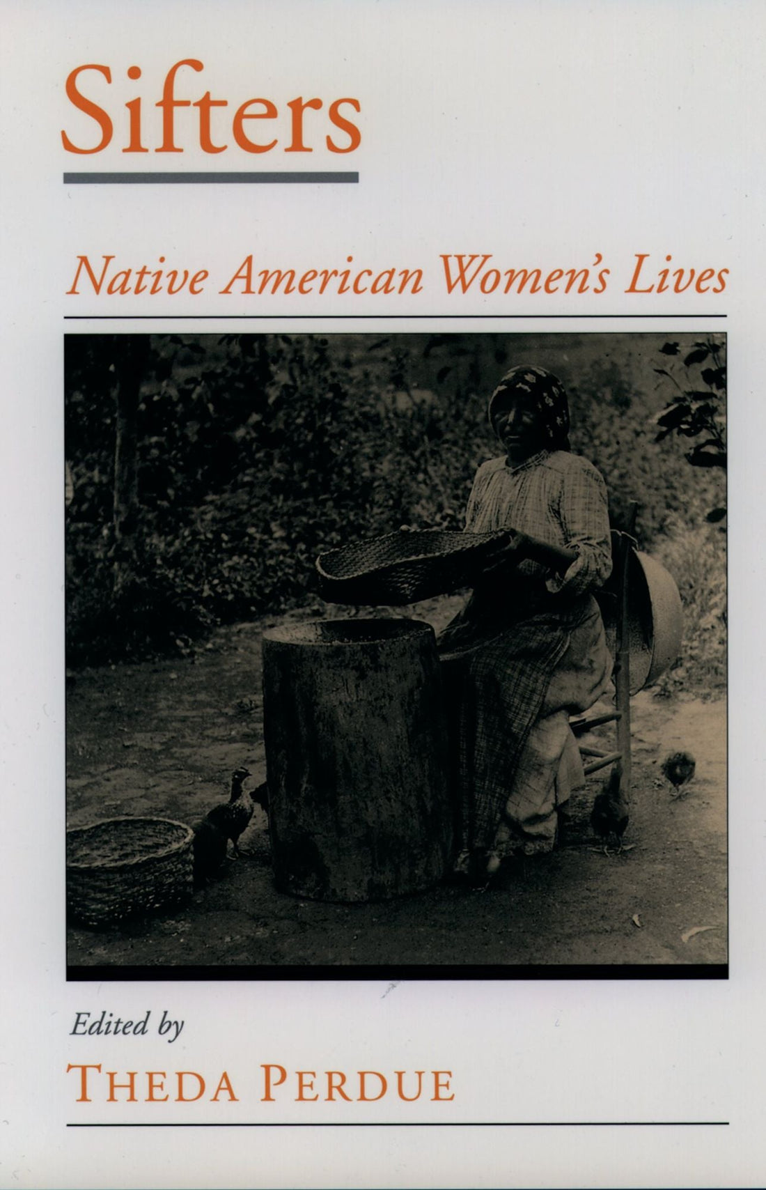 Sifters: Native American Women's Lives