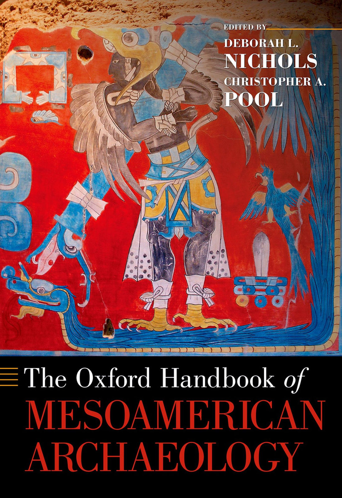 The Oxford Handbook of Mesoamerican Archaeology