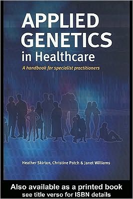 Applied Genetics in Healthcare