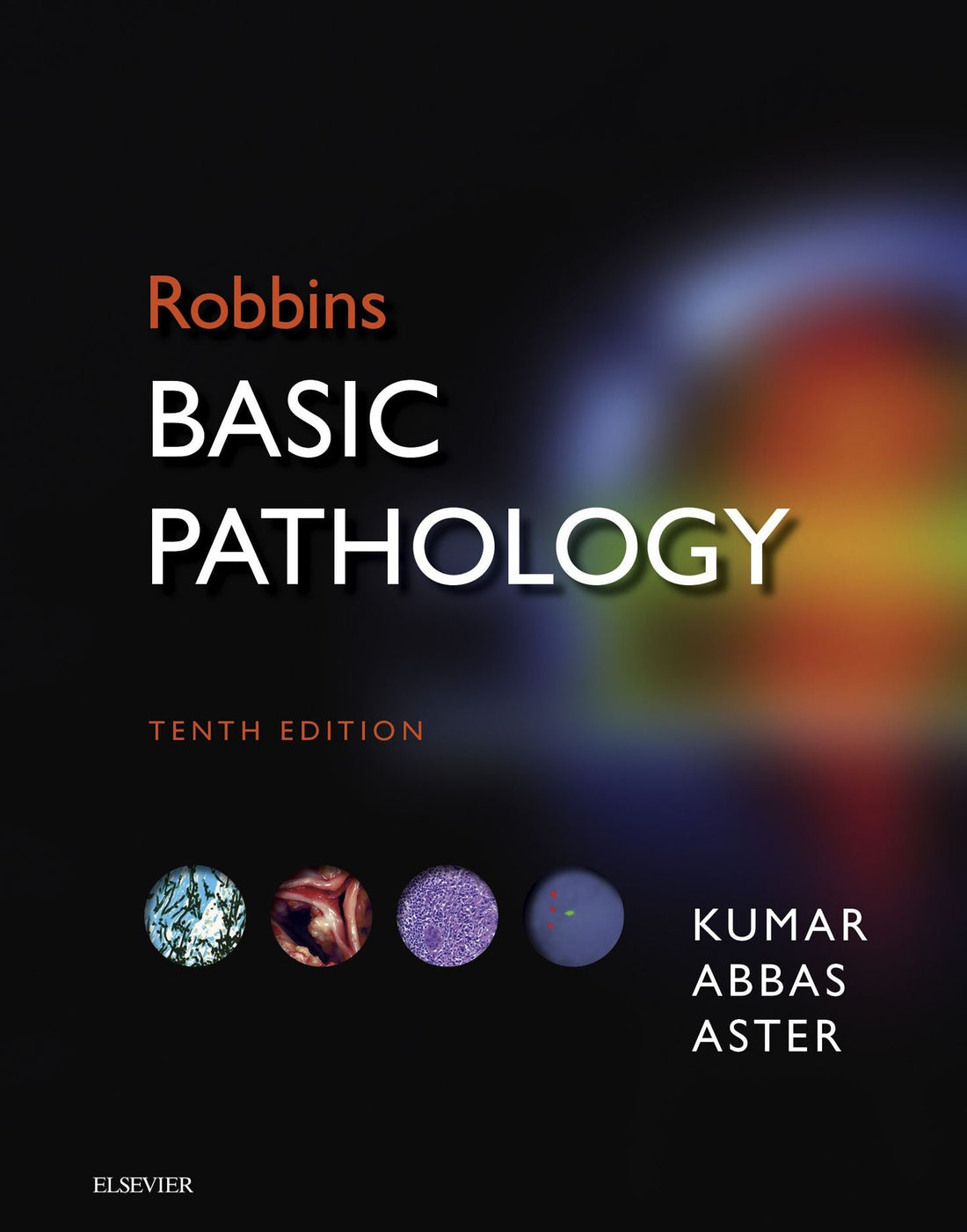 Robbins Basic Pathology E-Book: Robbins Basic Pathology E-Book