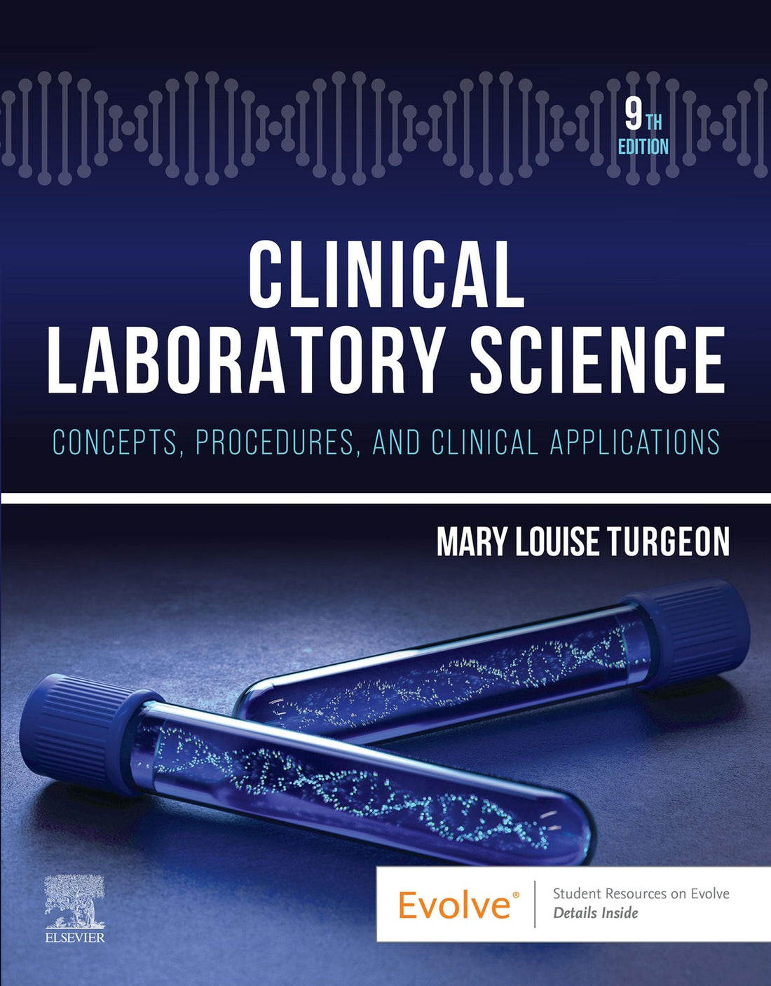 Clinical Laboratory Science - E-Book: Clinical Laboratory Science - E-Book