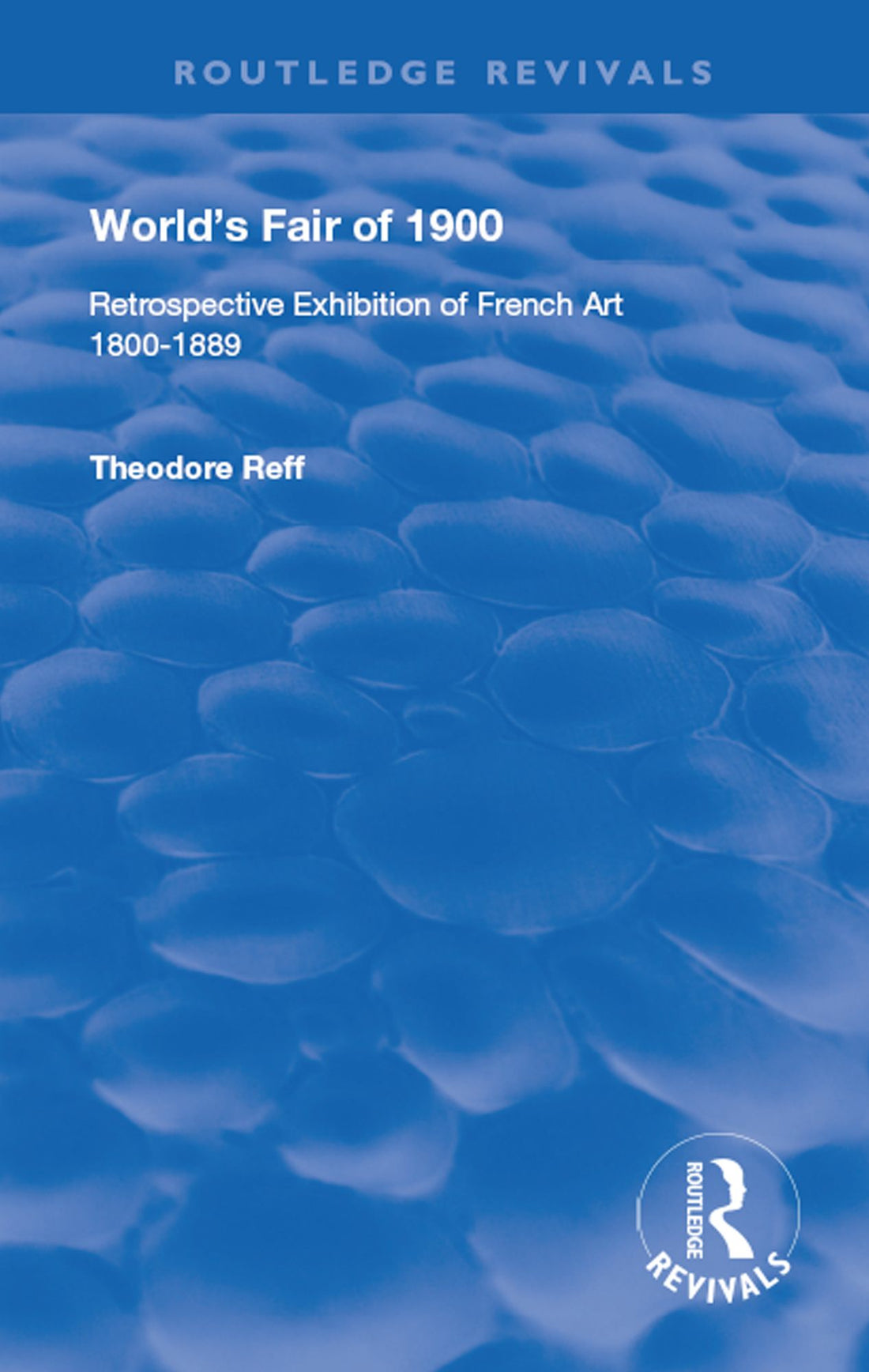 World's Fair of 1900: Retrospective Exhibition of French Art 1800-1889