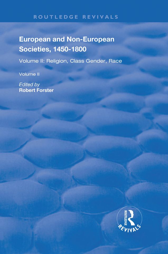 European and Non-European Societies, 1450-1800: Volume II: Religion, Class, Gender, Race