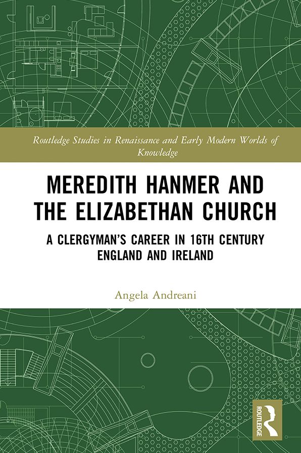 Meredith Hanmer and the Elizabethan Church: A Clergyman's Career in 16th Century England and Ireland