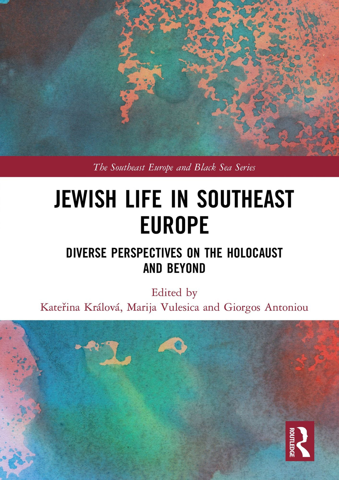 Jewish Life in Southeast Europe: Diverse Perspectives on the Holocaust and Beyond