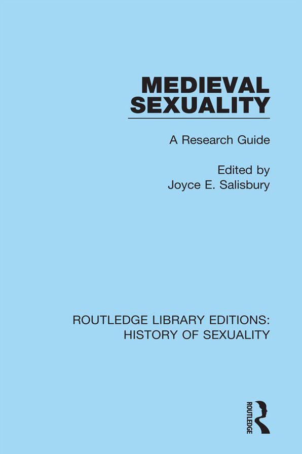 Medieval Sexuality: A Research Guide