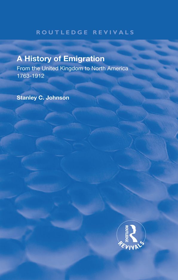 Emigration from the United Kingdom to North America, 1763 - 1912