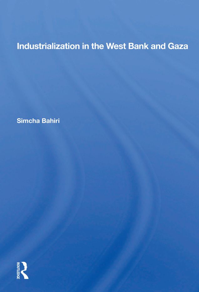 Industrialization In The West Bank And Gaza