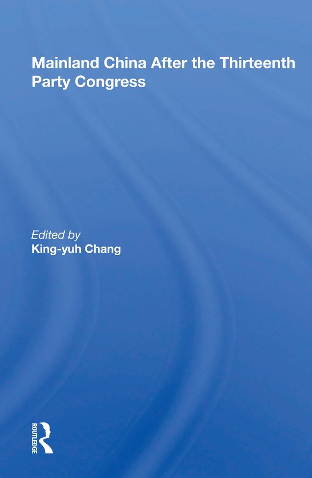 Mainland China After the Thirteenth Party Congress