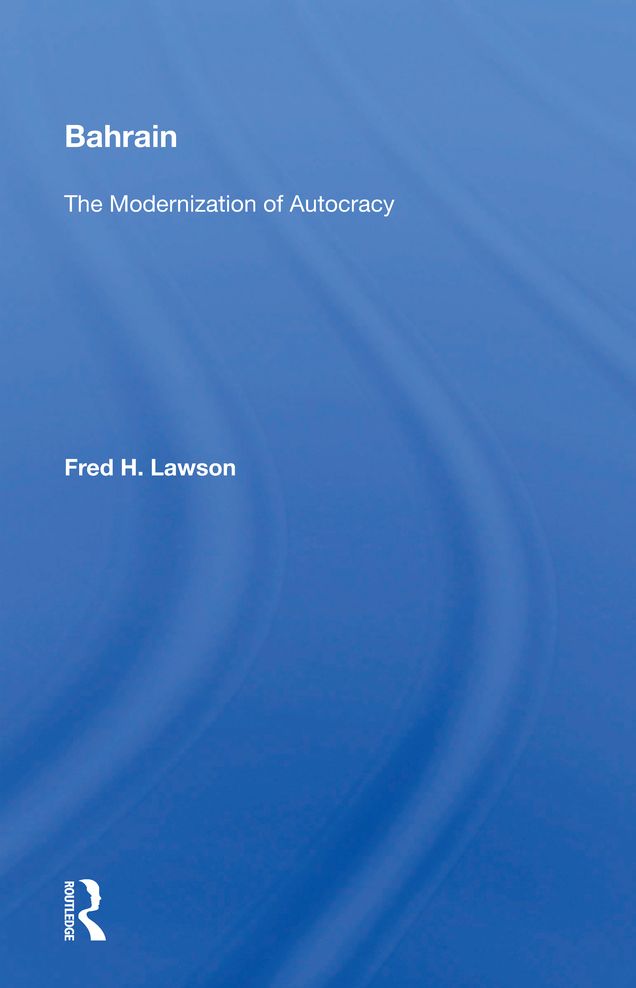 Bahrain: The Modernization of Autocracy