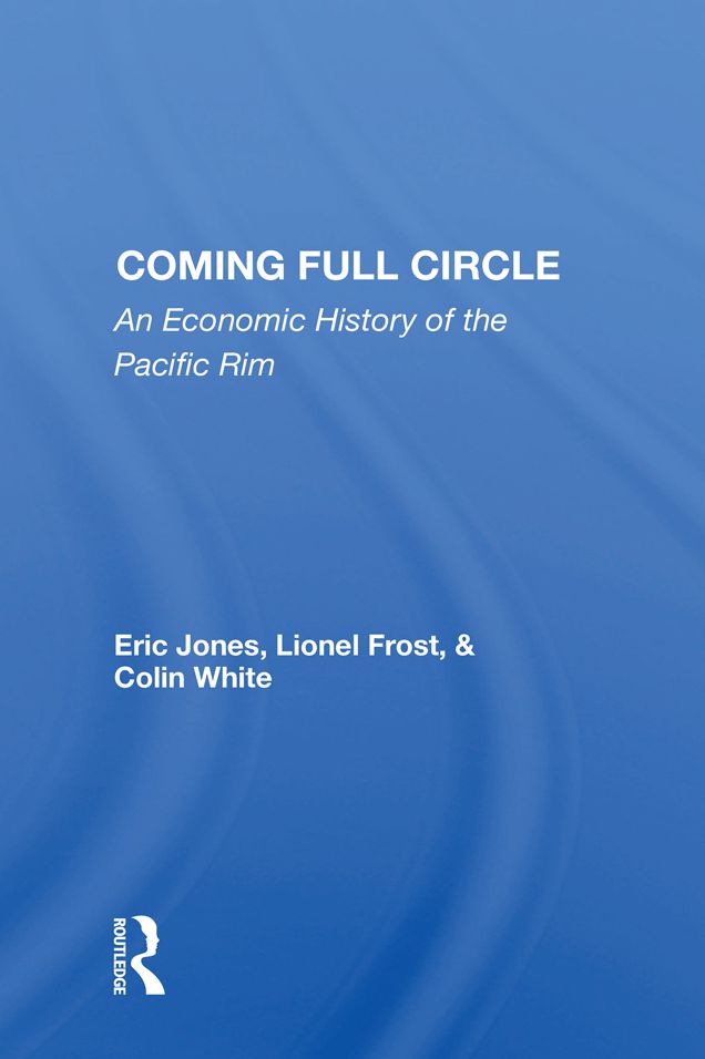 Coming Full Circle: An Economic History of the Pacific Rim
