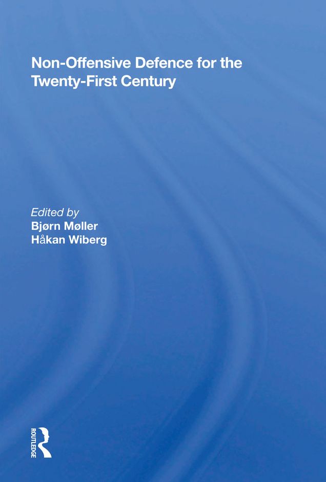Non-Offensive Defence for the Twenty-First Century