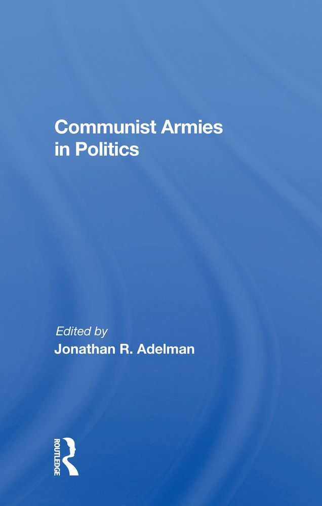 Communist Armies in Politics