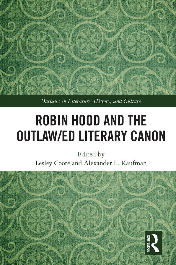 Robin Hood and the Outlaw/ed Literary Canon