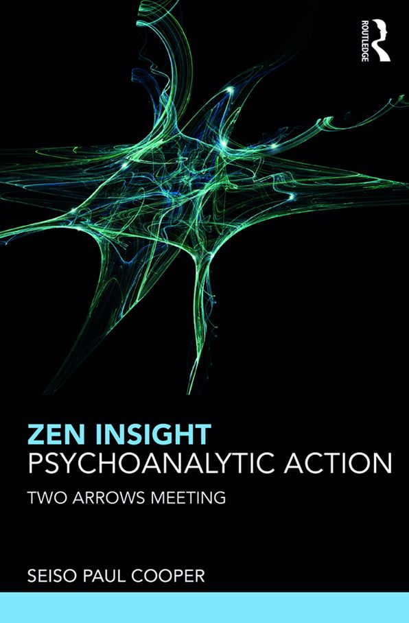 Zen Insight, Psychoanalytic Action: Two Arrows Meeting