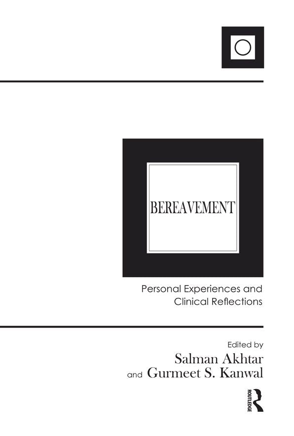 Bereavement: Personal Experiences and Clinical Reflections