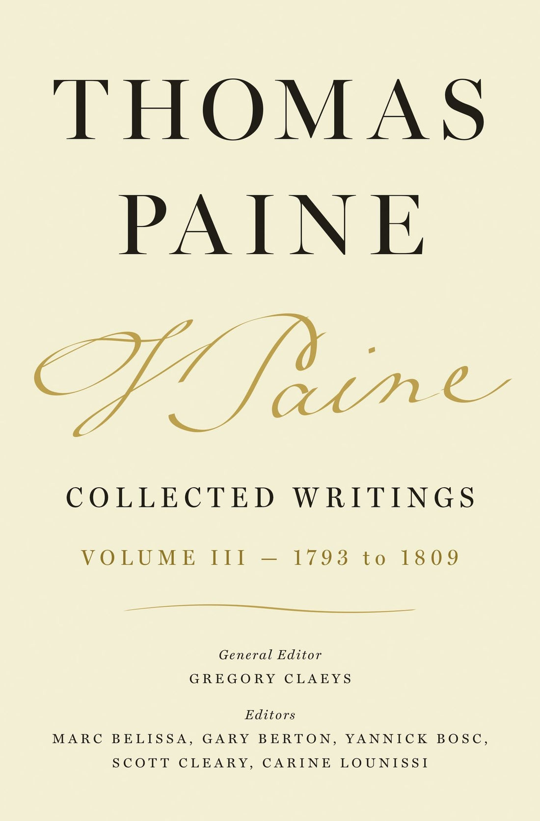Thomas Paine Collected Writings, Volume 3: 1793 to 1809