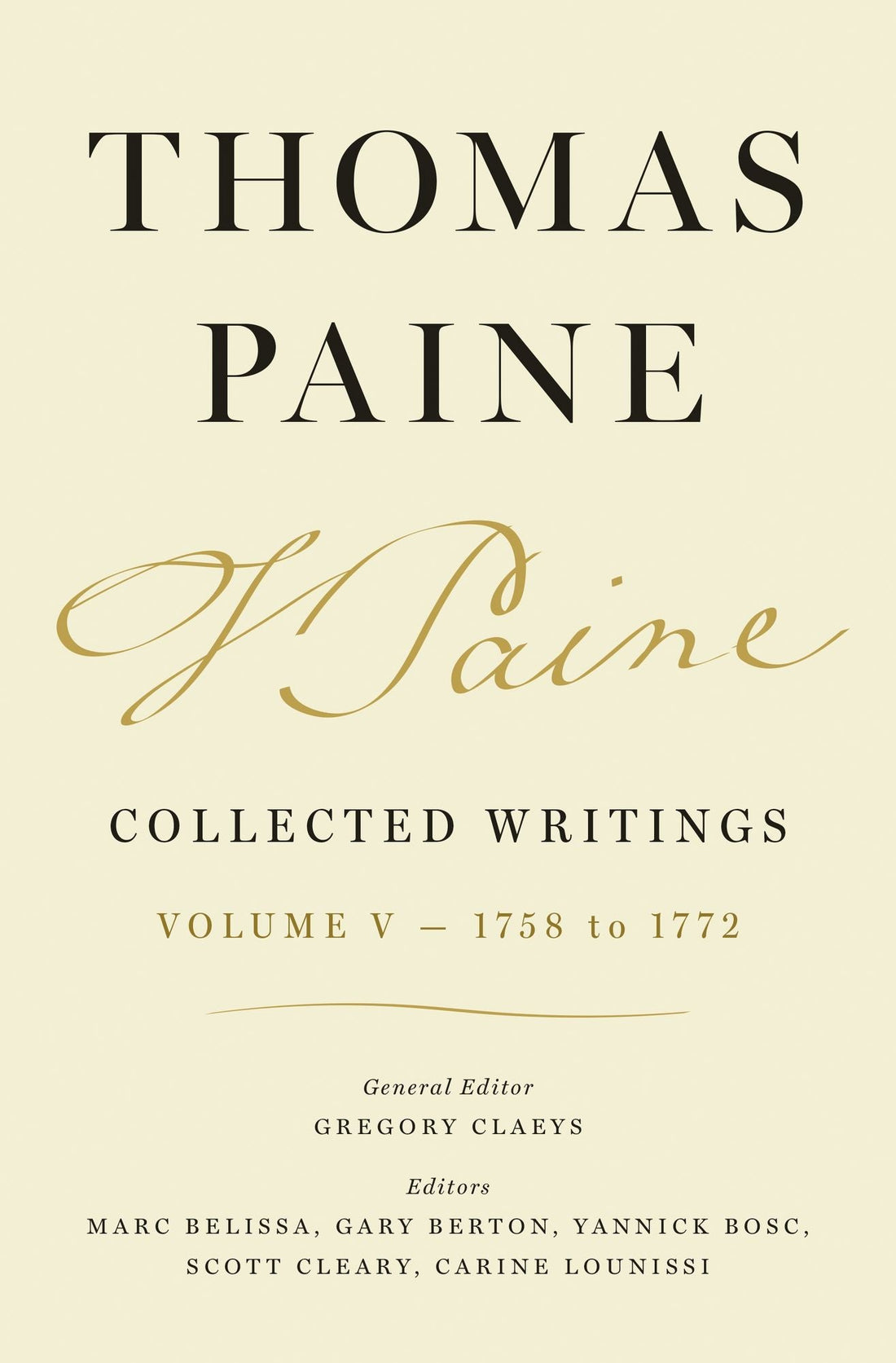 Thomas Paine Collected Writings, Volume 5: 1758 to 1772