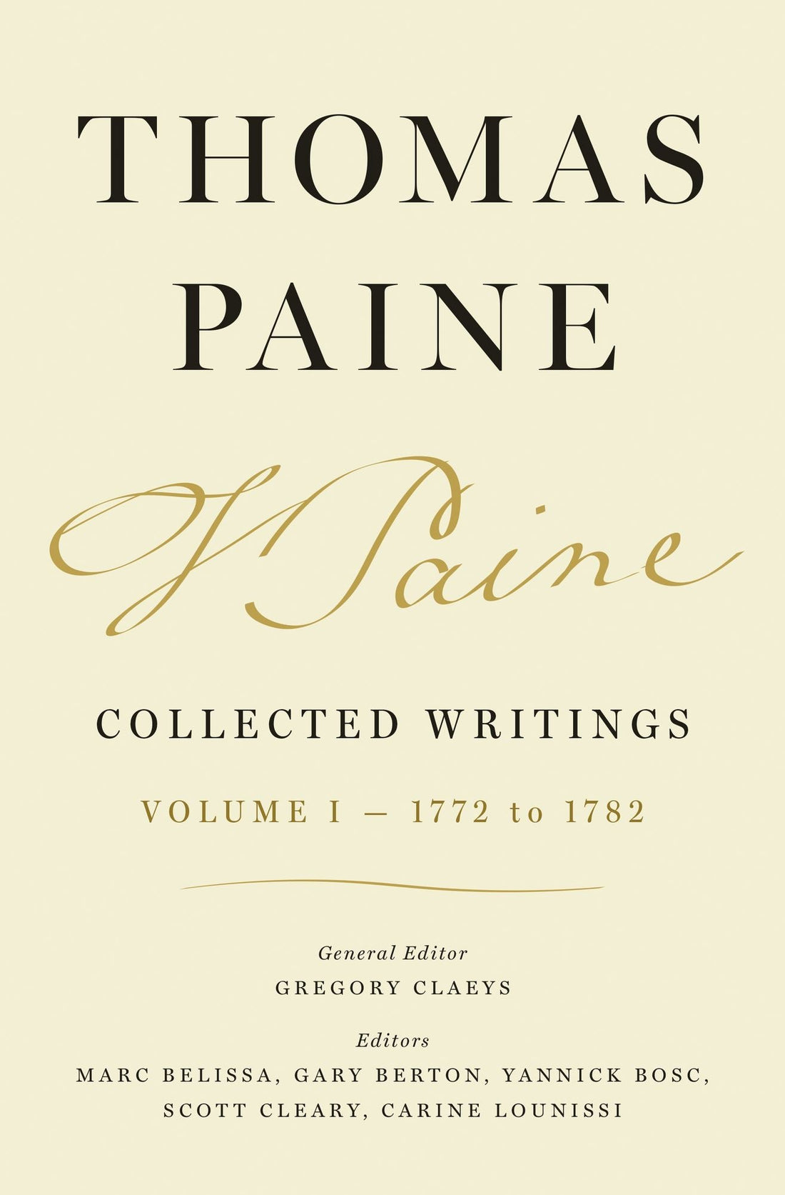 Thomas Paine Collected Writings, Volume 1: 1772 to 1782