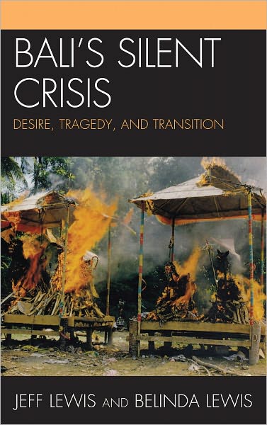 Bali's Silent Crisis: Desire, Tragedy, and Transition