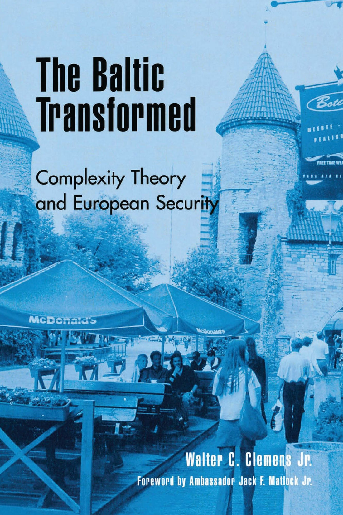 The Baltic Transformed: Complexity Theory and European Security